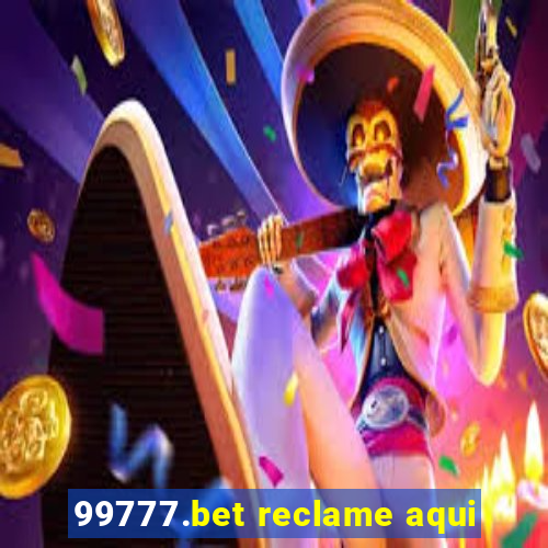 99777.bet reclame aqui